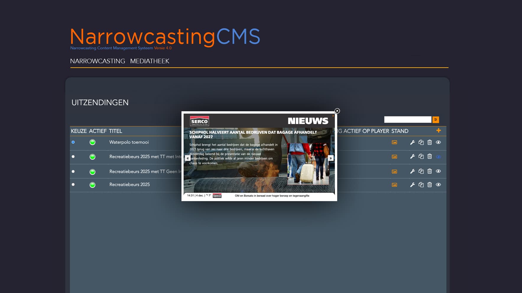Overzicht van uitzendingen in het Digicasting NarrowcastingCMS